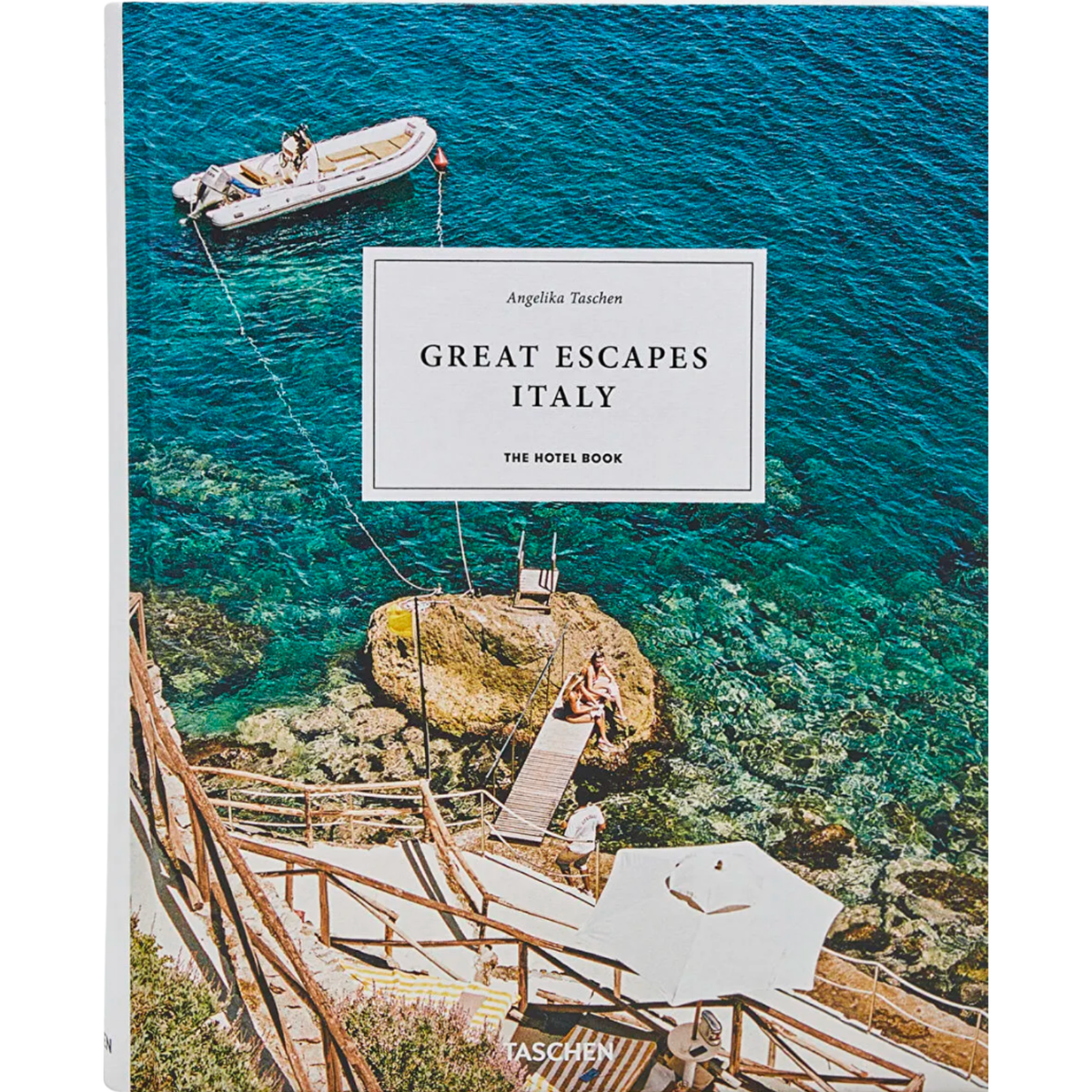 Great Escapes Italy, The Hotel Book