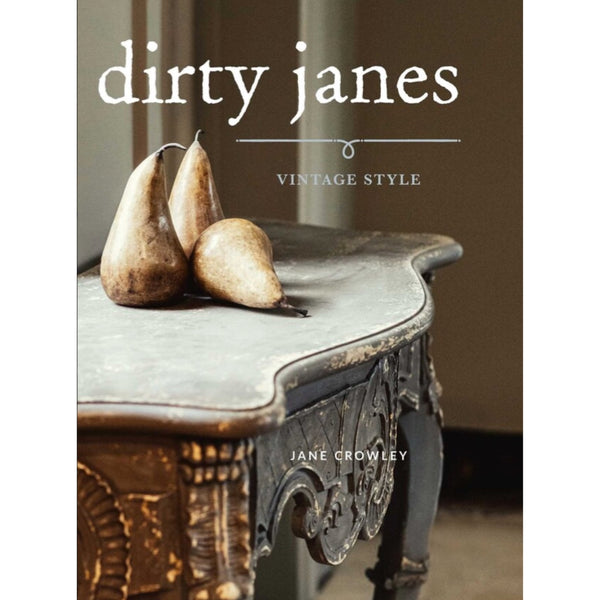 Dirty Janes: Vintage Style