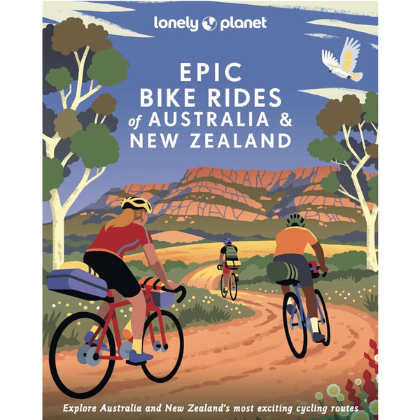 Epic Bike Rides of Australia & New Zealand