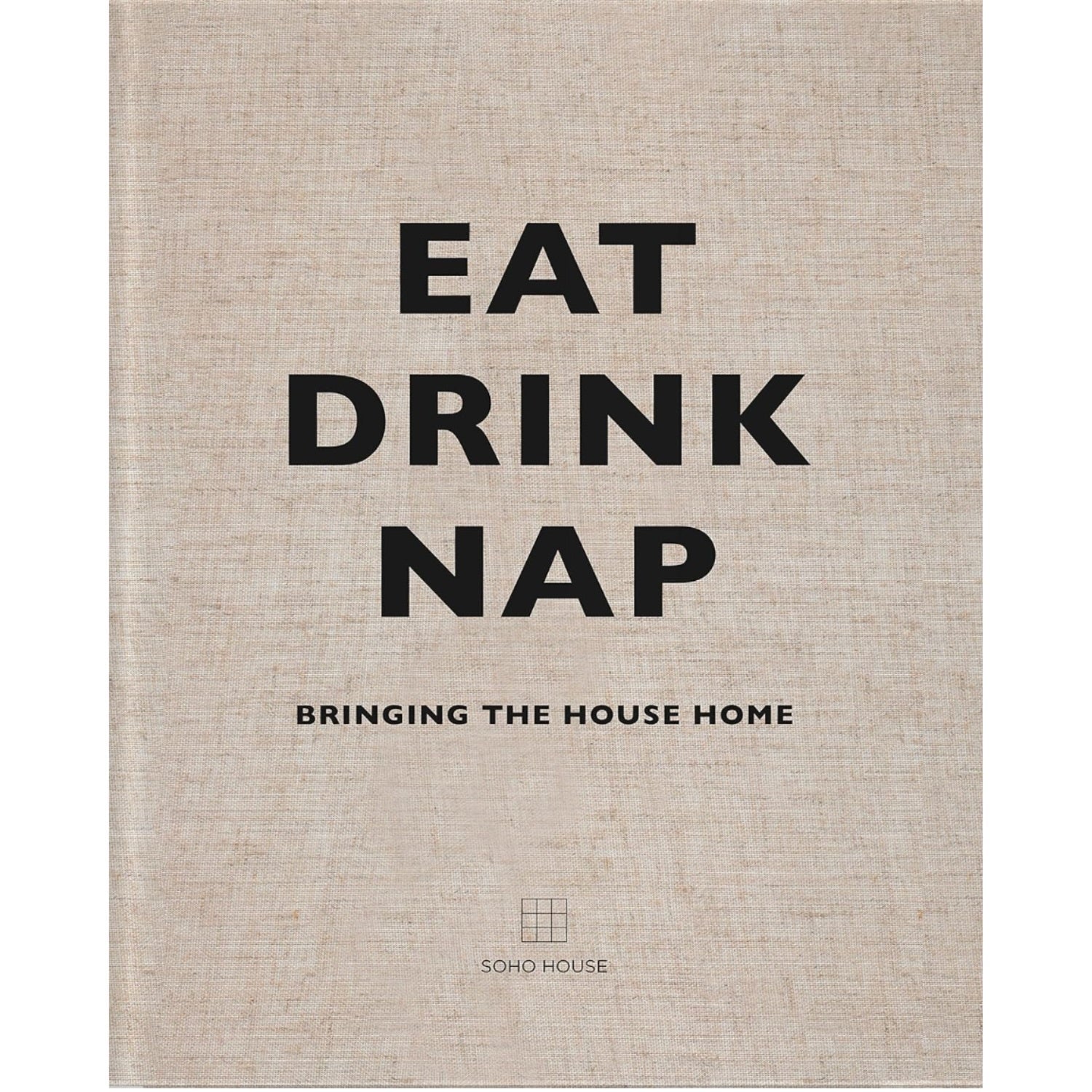 Eat, Drink, Nap