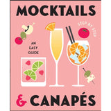 Mocktails & Canapes - An Easy Guide