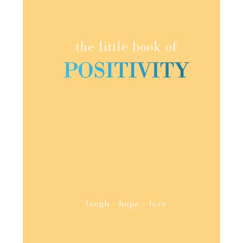 The Little Book of Positivity