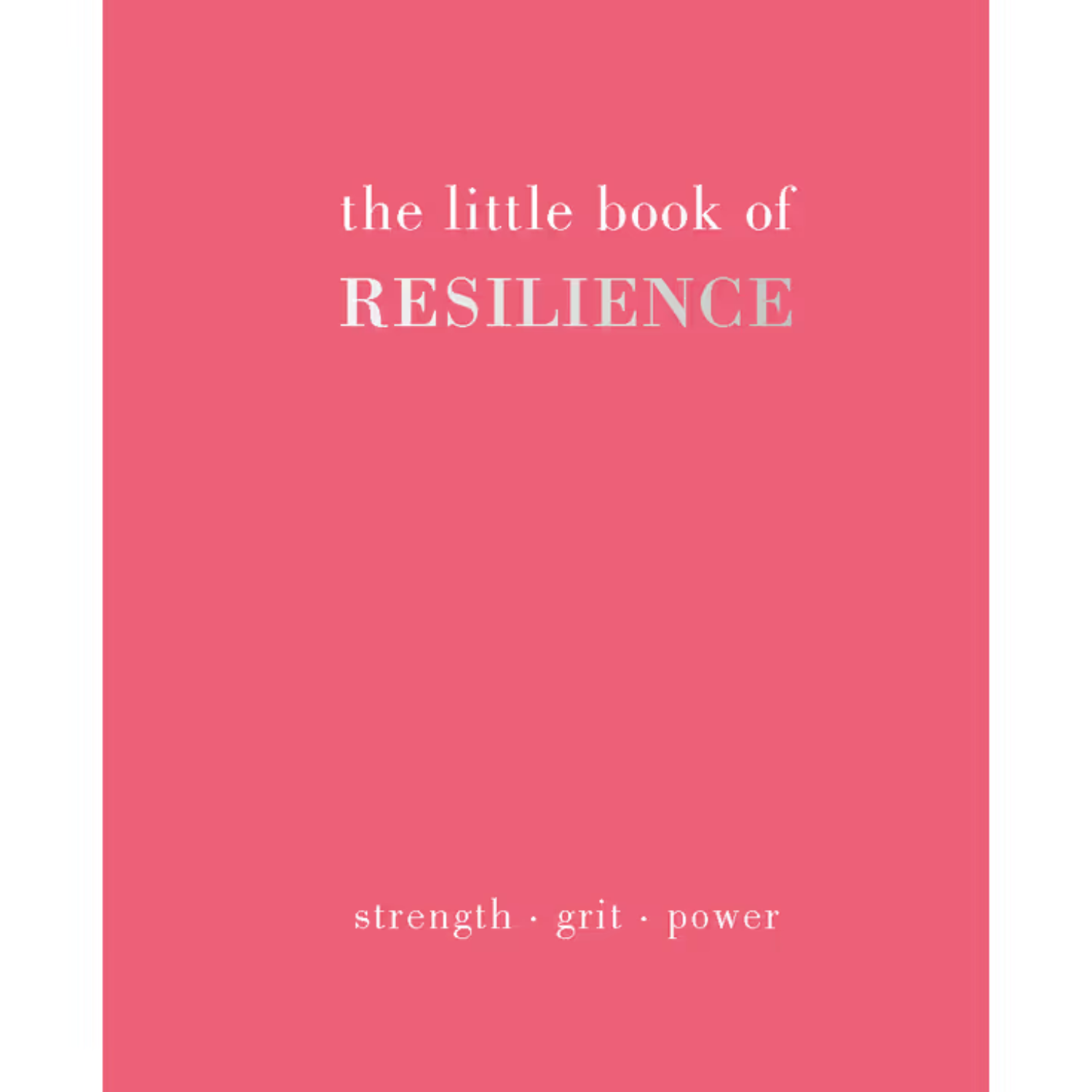 The Little Book of Resilience
